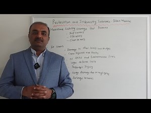 Protection & Indemnity( P & I) Insurance - Ocean Marine