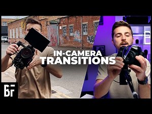 9 In-camera Video Transitions That Will Make You A Better Filmmaker