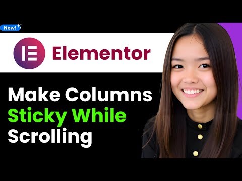 How to Make Columns Sticky While Scrolling in Elementor 2026 (Step By Step)