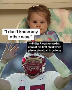 Philip Rivers balanced playing football, being a student, and his child 💪