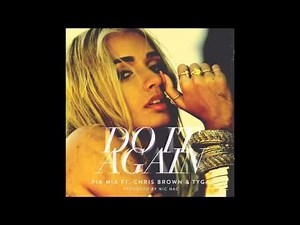 [Audio] Pia Mia ft. Tyga & Chris Brown - Do It Again