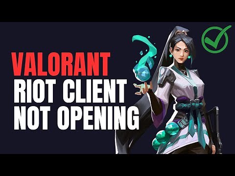 How Fix to Riot Client Not Launching | Windows