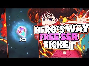 HOW TO COMPLETE HERO'S WAY! FREE SSR TICKET | The Seven Deadly Sins: Grand Cross (SDSGC)