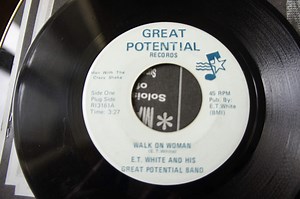 E. T. White And His Great Potential Band - Walk On Woman