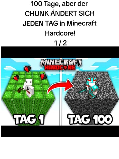 100 Tage, aber der CHUNK ÄNDERT SICH JEDEN TAG in Minecraft Hardcore! 1 / 2