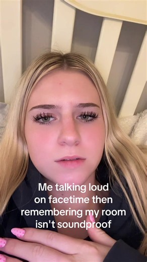 Me talking loud on FaceTime then remembering my room isn't soundproof