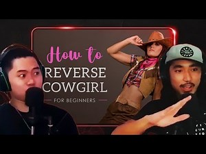 How to Reverse Cowgirl (For Beginners)