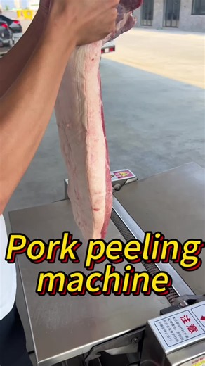 Pork Skin Peeler — Automatic Pork Skin Stripping with Adjustable Thickness