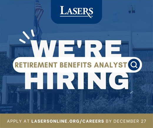 📢Join our team! The LASERS Member Services Division is hiring for a Retirement Benefits Analyst position. Check out the job description and application instructions here ➡️ https://bit.ly/4pLXKfC To ensure consideration, please apply by Saturday, December 27. | Louisiana State Employees Retirement System