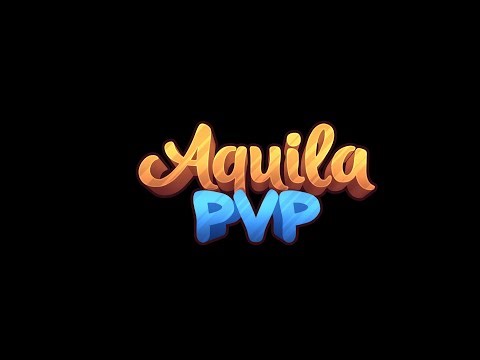AquilaPvP | Duel me on my practice server #1 | Welcome suggestions!