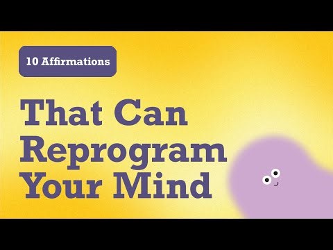 10 Affirmations That Can Reprogram Your Mind for Success and Happiness