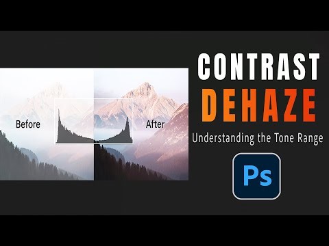 Dehaze vs Contrast in Photoshop – Understand Tone Range & Fix Gray Photos