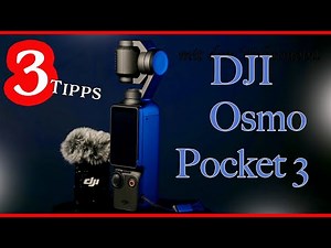 DJI Osmo Pocket 3 - ⏩️ Drei Tipps zur Bedienung des kleinen Gimbal - Hilfestellung - Einstellungen