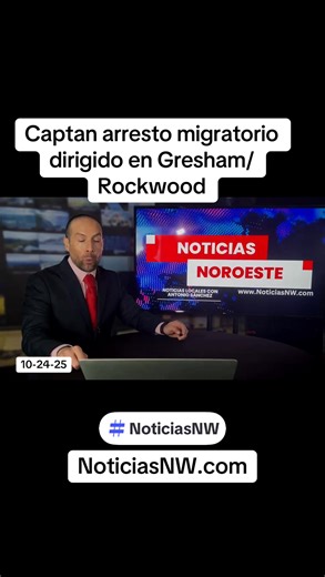 Captan arresto migratorio dirigido en Gresham/Rockwood Para más: NoticiasNW.com #NoticiasNW #NoticiasNoroeste #Immigration #Oregon #ice #Portland #News #Noticias #deportation #aranceles #tariffs #Trump | Noticias NW