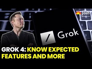 Grok 4: Know Key Features, Launch Date and Other Key Details