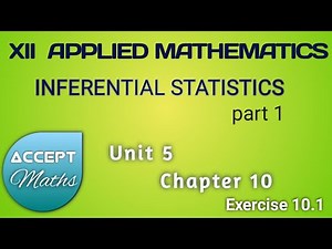Inferential Statistics [part 1] 📒 Class 12 📘 Applied Mathematics