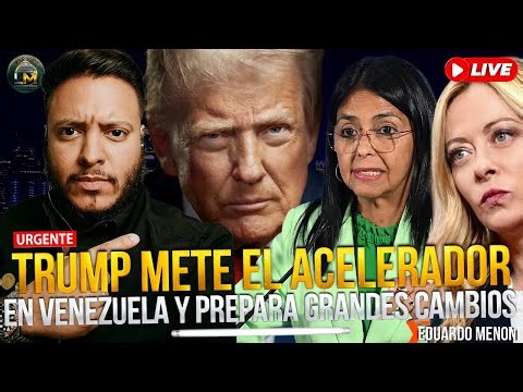 🔴 TRUMP SACUDE al CHAVISMO con ESTAS NUEVAS MEDIDAS | EDUARDO MENONI HOY (EN VIVO)