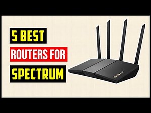 best routers for Spectrum | Top 5 best routers for Spectrum Reviews 2024