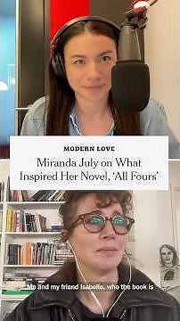 Miranda July on What Inspired Her Novel 'All Fours'