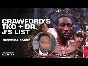 Stephen A. reacts to Terence Crawford's EPIC TKO & Dr. J's Top 🔟 list | First Take YouTube Exclusive