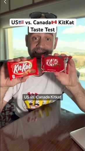 American vs. Canadian KitKat…It’s TOTALLY different.