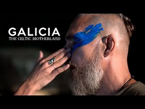 Galicia The Celtic Motherland