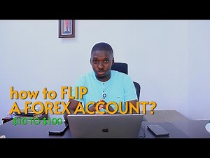 how to FLIP a FOREX account