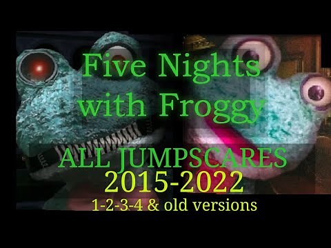 Five Nights with Froggy 1-4 DEMO - All Jumpscares (2015-2022)