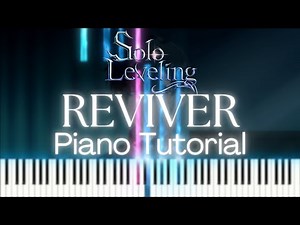 Solo Leveling - REVIVER | Piano Tutorial