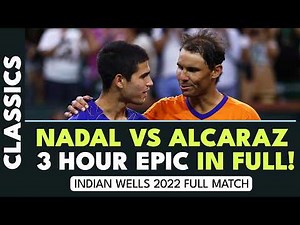 The FULL MATCH Between Carlos Alcaraz vs Rafael Nadal From Indian Wells 2022! 💨🍿
