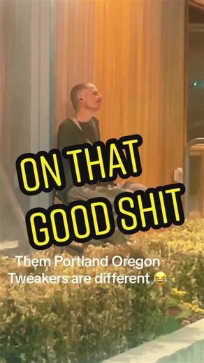Tweakers be on that extra shot lol but this dude was tweaken and jammin hard😂😂 #portland #oregon #homeless #tweaker #meff #loaded #funny #but #not#funny