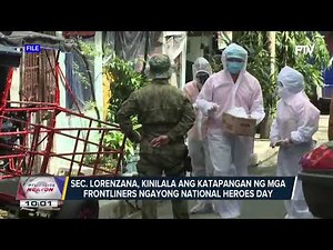 Sec. Lorenzana, kinilala ang katapangan ng mga frontliner ngayong National Heroes Day