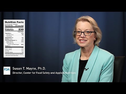 The New Nutrition Facts Label: Q&A With FDA's Susan Mayne