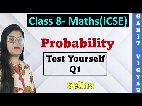 Probability | ICSE class 8 mathematics | Ch 25 | Test yourself | Q 1 | Selina
