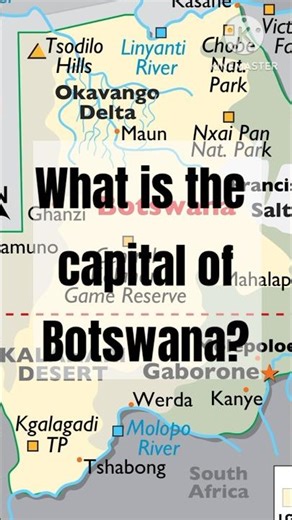 What is the Capital of Botswana? | Quick Answer