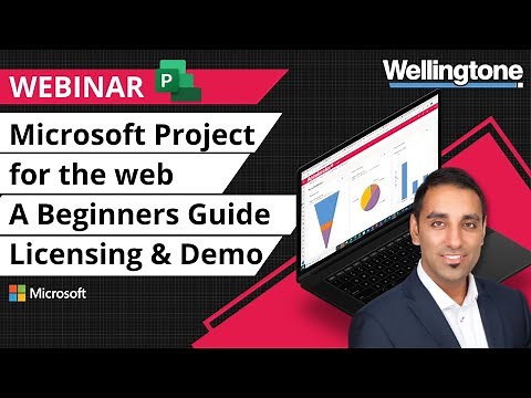 Microsoft Project for the web; A Beginners Guide | Licensing & Demo