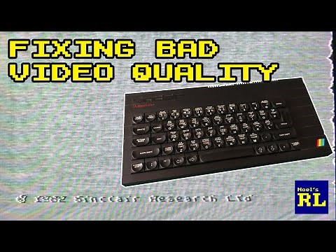 Fixing Bad Video Quality on the Sinclair ZX Spectrum