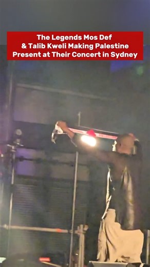 The Legends Mos Def know as Yasiin Bey, & Talib Kweli Making Palestine Present at Their Concert in Sydney. The two legends have always been vocal in their solidarity with Palestine. It goes way back. @yasiinbey #talibkweli #sydeny #Australia | Celebrities4Palestine