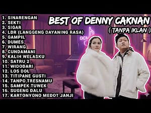 DENNY CAKNAN FULL ALBUM 2025 TANPA IKLAN