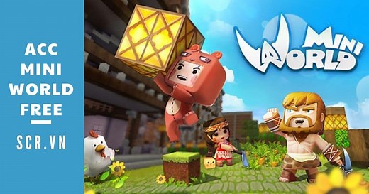 Acc Mini World Free, Tặng Nick VIP Có ID Miễn Phí 2025