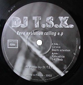 DJ T.S.X. - Rave Evolution Calling E.P
