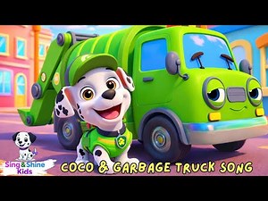 🚛🧹🐶Coco & Garbage Truck Song | Clean Up Song for Kids | Fun Kids Rescue Dance