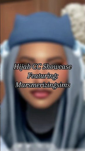 Hijab CC Showcase Featuring: Marsmerizingsims