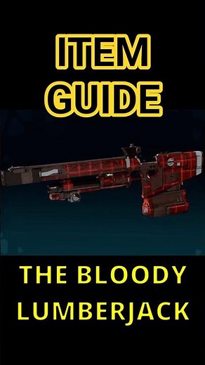 How to Get the Bloody Lumberjack | Borderlands 4 Item Guide #borderlands4 #itemguide