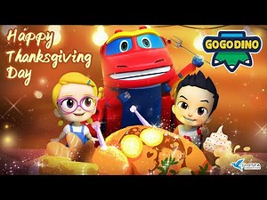 GOGODINO's Thanksgiving | Family Time 🍗🥧 HAPPY THANKSGIVING! 🥧🍗 Holiday Special Cartoon | For Kids