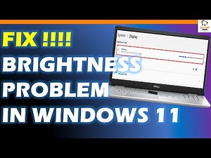 How To Fix Screen Brightness Won't Change Fix Brightness Problem In Windows 11 10