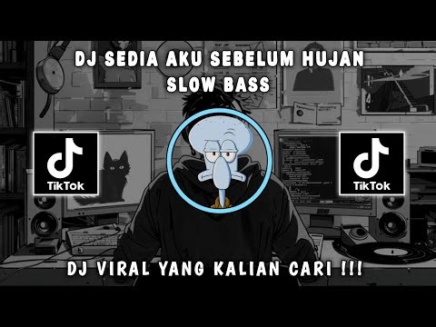 DJ SEDIA AKU SEBELUM HUJAN - IDGITAF SLOW VIRAL TIKTOK 2026 FULL SONG MAMAN FVNDY 2026