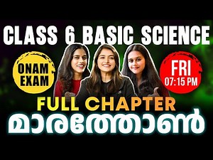 Class 6 Basic Science Onam Exam | Full Chapter Marathon | Exam Winner