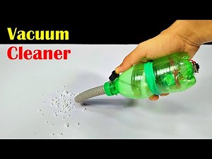 How to make a vacuum cleaner using bottle | Mini vacuum cleaner