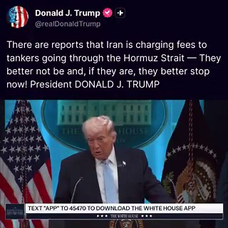 🚨 BREAKING: President Trump just issued a WARNING to Iran following reports that they’re charging a TOLL for ships traversing the Strait of Hormuz and only allowing a small number of ships to pass per day“There are reports that Iran is charging fees to tankers going through the Hormuz Strait — They better not be and, if they are, they better stop now!”
